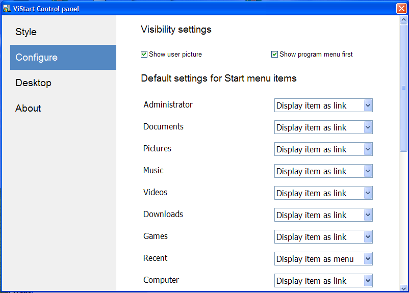 The ViStart control panel to allow for full customisation of your start menu